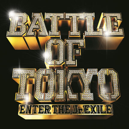 BATTLE OF TOKYO ～ENTER THE Jr.EXILE～